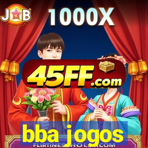 bba jogos